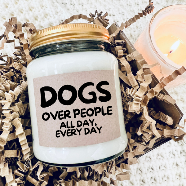 Dogs Over People | Funny Dog Lover Gift