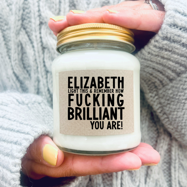 Personalised Fucking brilliant candle
