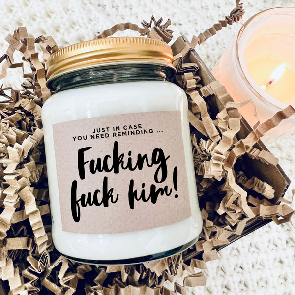 Fucking Fuck Him Divorce and Break Up Gift