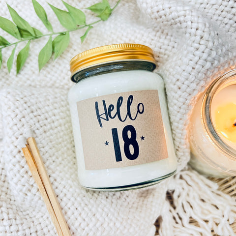 Hello Eighteen Birthday Scented Soy Candle