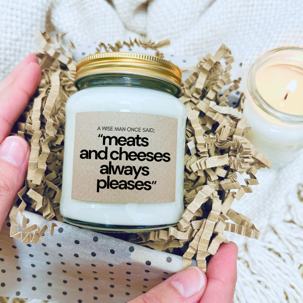 Scented Soy Wax Candle - Funny Bob Mortimer Quote 'Meats and cheese's always pleases'