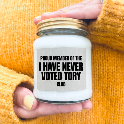 Scented Soy Wax Candle - Never Voted Tory Club