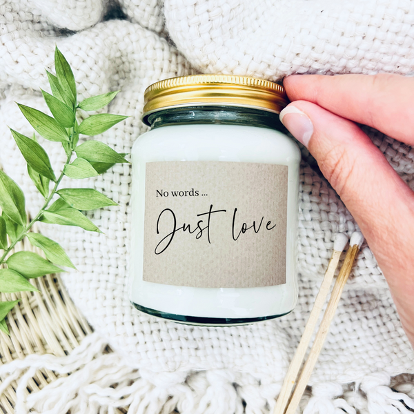 Scented Soy Wax Candle - No words, Just love