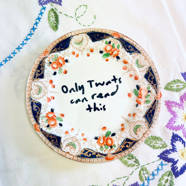 Only Twats Can Read This Upcycled Vintage Plate