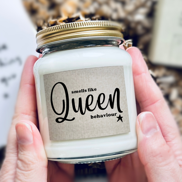 Smells Like Queen Behaviour Candle Gift
