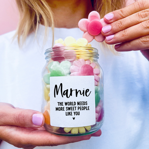 Personalised 'the world needs more sweet people like you' jar of sweets