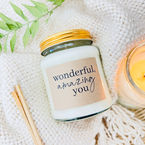 Wonderful Amazing You scented soy candle