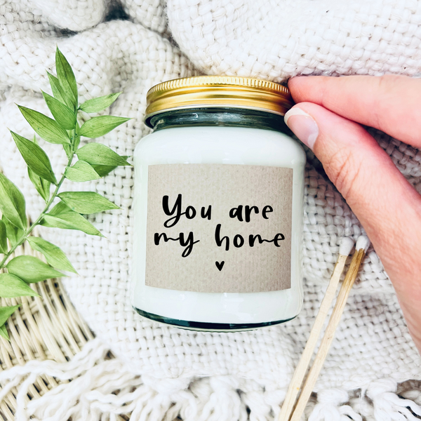 Scented Soy Wax Candle - You Are My Home