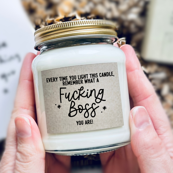 Soy Wax Scented Candle - Fucking Boss