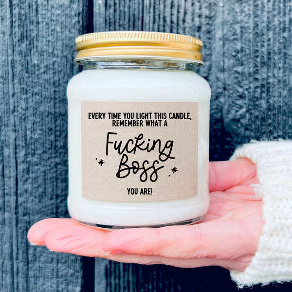 Soy Wax Scented Candle - Fucking Boss