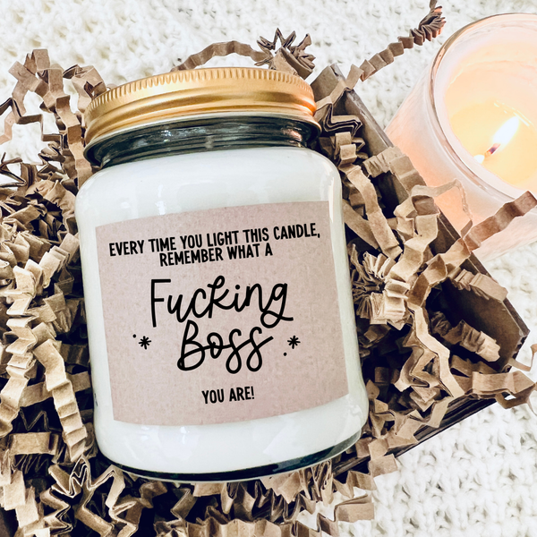 Soy Wax Scented Candle - Fucking Boss